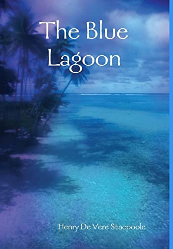 Beispielbild fr The Blue Lagoon zum Verkauf von Lucky's Textbooks