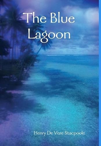 Stock image for The Blue Lagoon for sale by Lucky's Textbooks