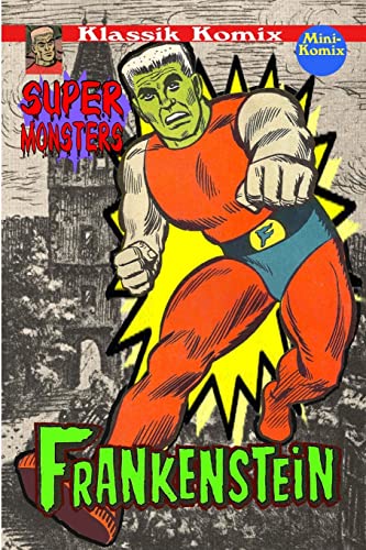 Stock image for Klassik Komix: Super Monsters, Frankenstein for sale by Lucky's Textbooks