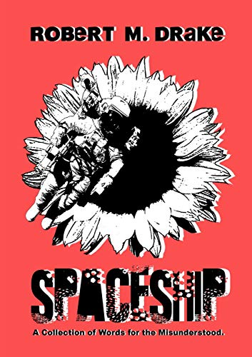 Beispielbild fr Spaceship: A collection of quotes for the misunderstood. zum Verkauf von Wonder Book