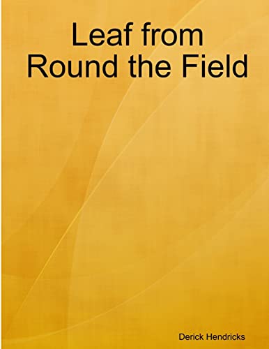 9781304863669: Leaf from Round the Field