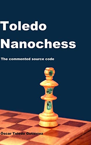Stock image for Toledo Nanochess: The commented source code for sale by SecondSale