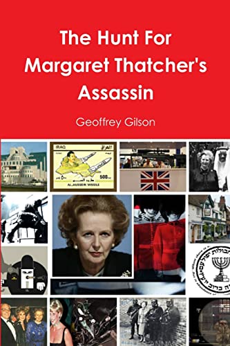 Beispielbild fr The Hunt For Margaret Thatcher's Assassin zum Verkauf von Lucky's Textbooks