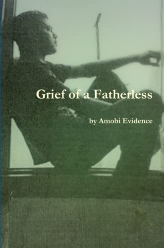 Imagen de archivo de Grief of a Fatherless a la venta por Chiron Media