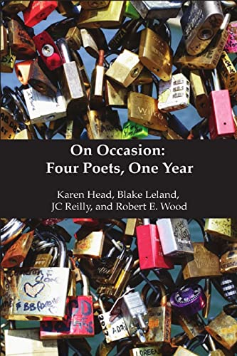 Stock image for On Occasion: Four Poets, One Year for sale by Chiron Media