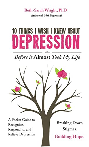 Beispielbild fr 10 Things I Wish I Knew About Depression Before it Almost Took My Life zum Verkauf von SecondSale
