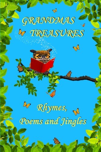Stock image for Grandmas Treasures Rhymes, Poems and Jingles for sale by PBShop.store US