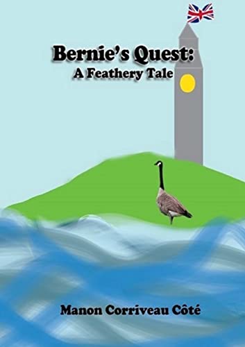 9781304918314: BERNIE'S QUEST: A Feathery Tale