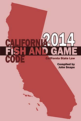 Beispielbild fr California Fish and Game Code 2014 zum Verkauf von PBShop.store US