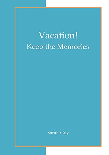 9781304940780: Vacation! Keep the Memories [Lingua Inglese]