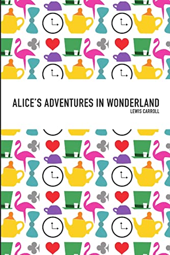 Beispielbild fr Alice's Adventures in Wonderland zum Verkauf von Chiron Media