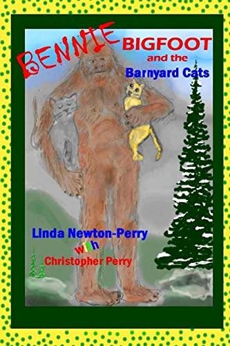 Beispielbild fr Bennie Bigfoot and the Barnyard Cats zum Verkauf von Chiron Media