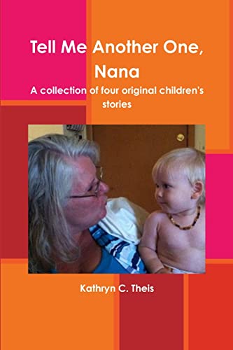 Stock image for Tell Me Another One, Nana for sale by GreatBookPrices