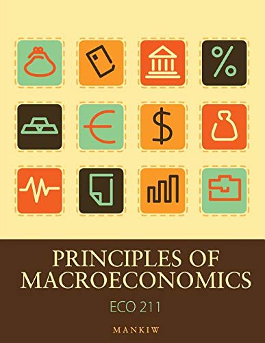 Imagen de archivo de Principles of Macroeconomics Eco 211 a la venta por Better World Books