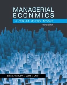 Stock image for Managerial Economics 3rd Edition By Brian T. Mccann, Mikhael Shor, Luke M. Froeb and Michael Royce Ward (Not Textbook, Access Co for sale by Infinity Books Japan
