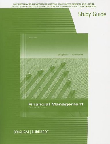 Stock image for Study Guide for Brigham/Ehrhardt's Financial Management: Theory & Practice, 14th by Brigham, Eugene F. Published by Cengage Learning 14th (fourteenth) edition (2013) Paperback for sale by HPB-Red