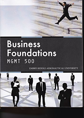 9781305028616: Business Foundations MGMT 500 Embry Riddle Aero Un
