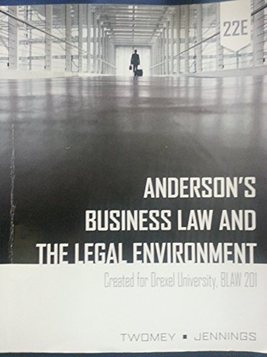 Imagen de archivo de Anderson's Business Law and the Legal Environment 22E - Drexel BLAW 201 a la venta por Better World Books