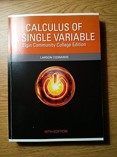 9781305034501: Calculus of a Single Variable for Elgin Community College By Larson & Edwards