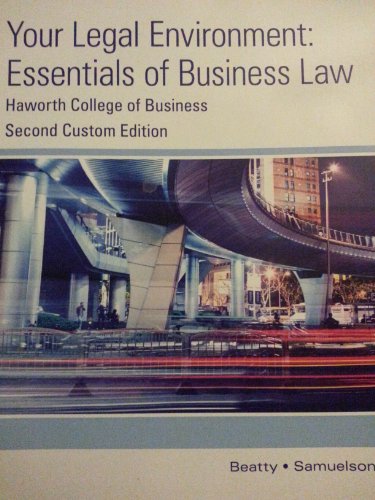 Stock image for Your Legal Environment: Essentials of Business Law (Haworth College of Business - Second Edition) for sale by BookHolders