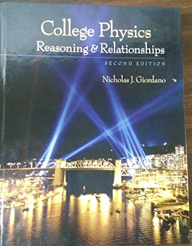 Stock image for College Physics: Reasoning & Relationships for sale by BookHolders