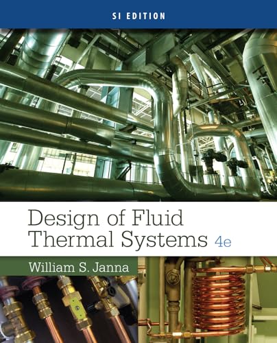 9781305076075: Design of Fluid Thermal Systems, SI Edition