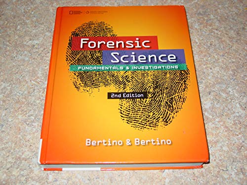 9781305077119: Forensic Science: Fundamentals & Investigations