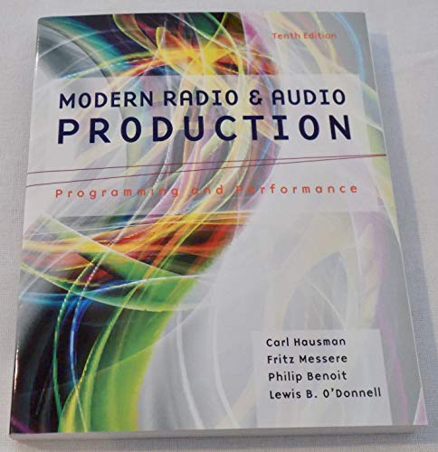 9781305077492: Modern Radio and Audio Production: Programming and Performance