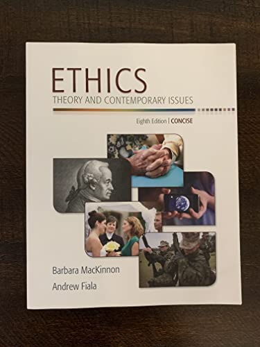 9781305077508: Ethics: Theory and Contemporary Issues