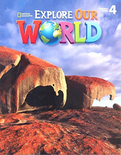 Beispielbild fr Explore Our World 4 zum Verkauf von Blackwell's
