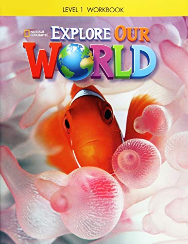 Imagen de archivo de Explore Our World 1: Workbook a la venta por Blackwell's