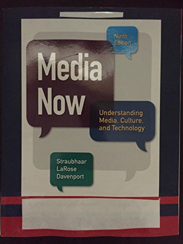 Beispielbild fr Media Now : Understanding Media, Culture, and Technology zum Verkauf von Better World Books