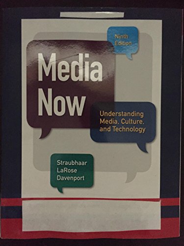 Stock image for Media Now: Understanding Media, Culture, and Technology for sale by HPB-Red