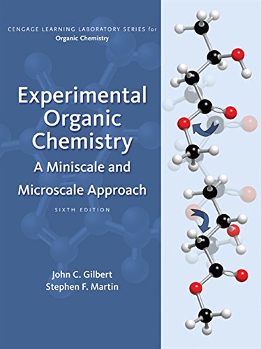 Stock image for Experimental Organic Chemistry: A Miniscale & Microscale Approach (Cengage Learning Laboratory Series for Organic Chemistry) for sale by Irish Booksellers