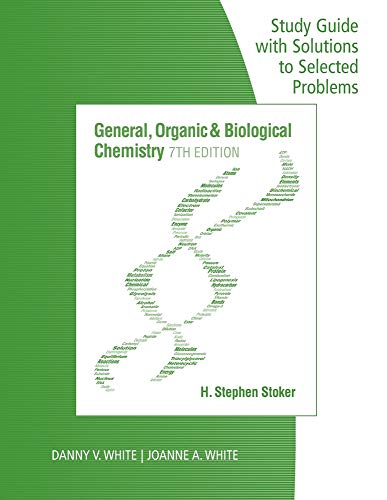 Stock image for Study Guide with Selected Solutions for Stoker's General, Organic, and Biological Chemistry, 7th for sale by BooksRun