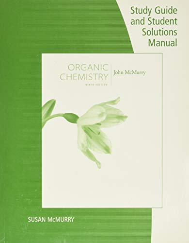 Imagen de archivo de Study Guide with Student Solutions Manual for McMurry's Organic Chemistry, 9th a la venta por Jenson Books Inc