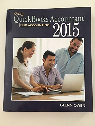 Beispielbild fr Using QuickBooks Accountant 2015 for Accounting (with QuickBooks CD-ROM) zum Verkauf von BooksRun