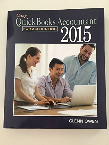 Imagen de archivo de Using QuickBooks Accountant 2015 for Accounting (with QuickBooks CD-ROM) a la venta por A Team Books