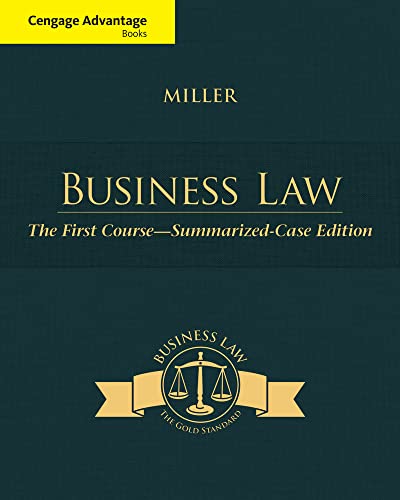 Imagen de archivo de Cengage Advantage Books: Business Law: The First Course - Summarized Case Edition a la venta por Zoom Books Company