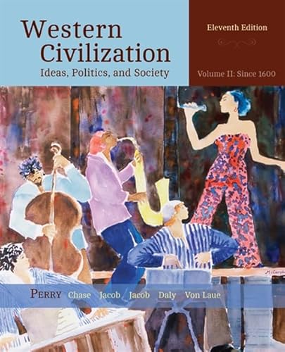 Stock image for Western Civilization: From 1600 Volume II: Ideas, Politics, and Society: 2 for sale by Chiron Media