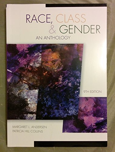 Beispielbild fr Race, Class, & Gender: An Anthology 9TH Edition zum Verkauf von BuenaWave