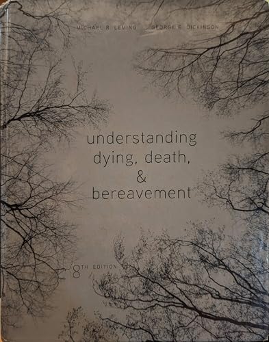 Beispielbild fr Understanding Dying, Death, and Bereavement zum Verkauf von BooksRun