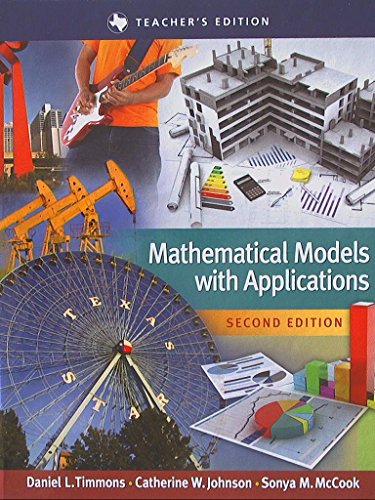 Stock image for Mathematical Models with Applications, Second Edition, Texas Teacher*s Edition, 9781305096707, 1305096703 for sale by dsmbooks