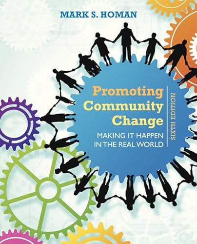 9781305101944: Promoting Community Change: Making It Happen in the Real World