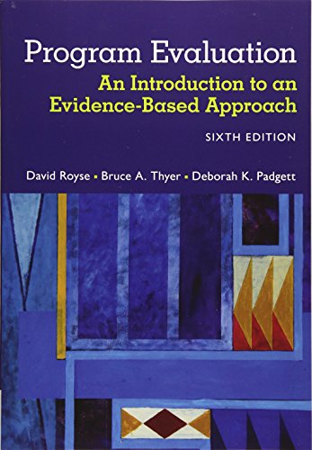 Beispielbild fr Program Evaluation: An Introduction to an Evidence-Based Approach zum Verkauf von BooksRun