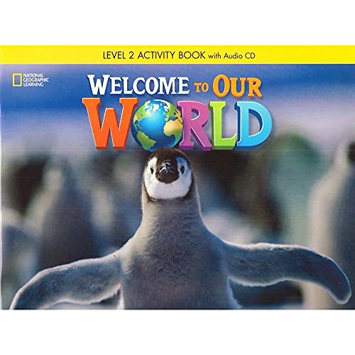 Imagen de archivo de Welcome to Our World 2: Activity Book With Audio CD a la venta por Blackwell's