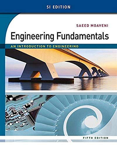 Stock image for Engineering Fundamentals: An Introduction to Engineering, SI Edition for sale by BooksRun