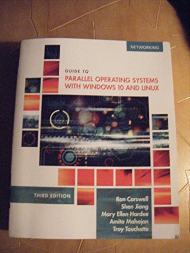 9781305107120: Guide to Parallel Operating Systems with Windows 10 and Linux