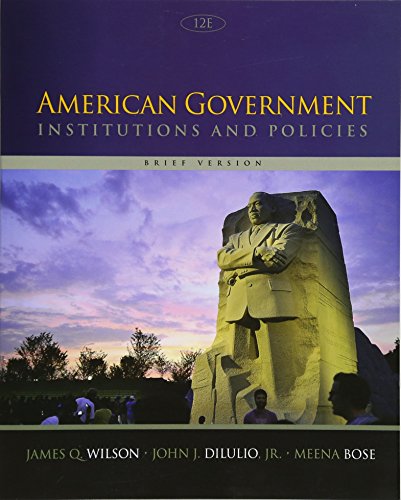 9781305109001: American Government: Institutions and Policies, Brief Version