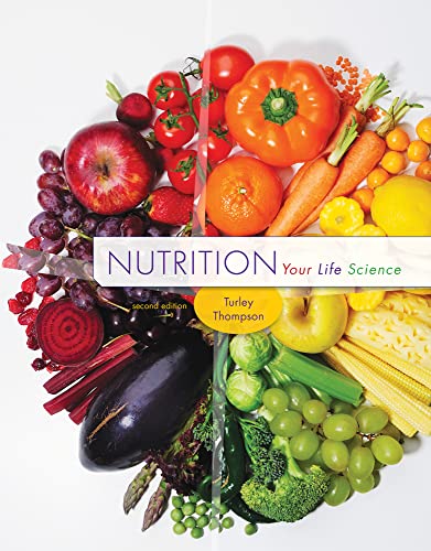 Imagen de archivo de Nutrition: Your Life Science a la venta por SecondSale